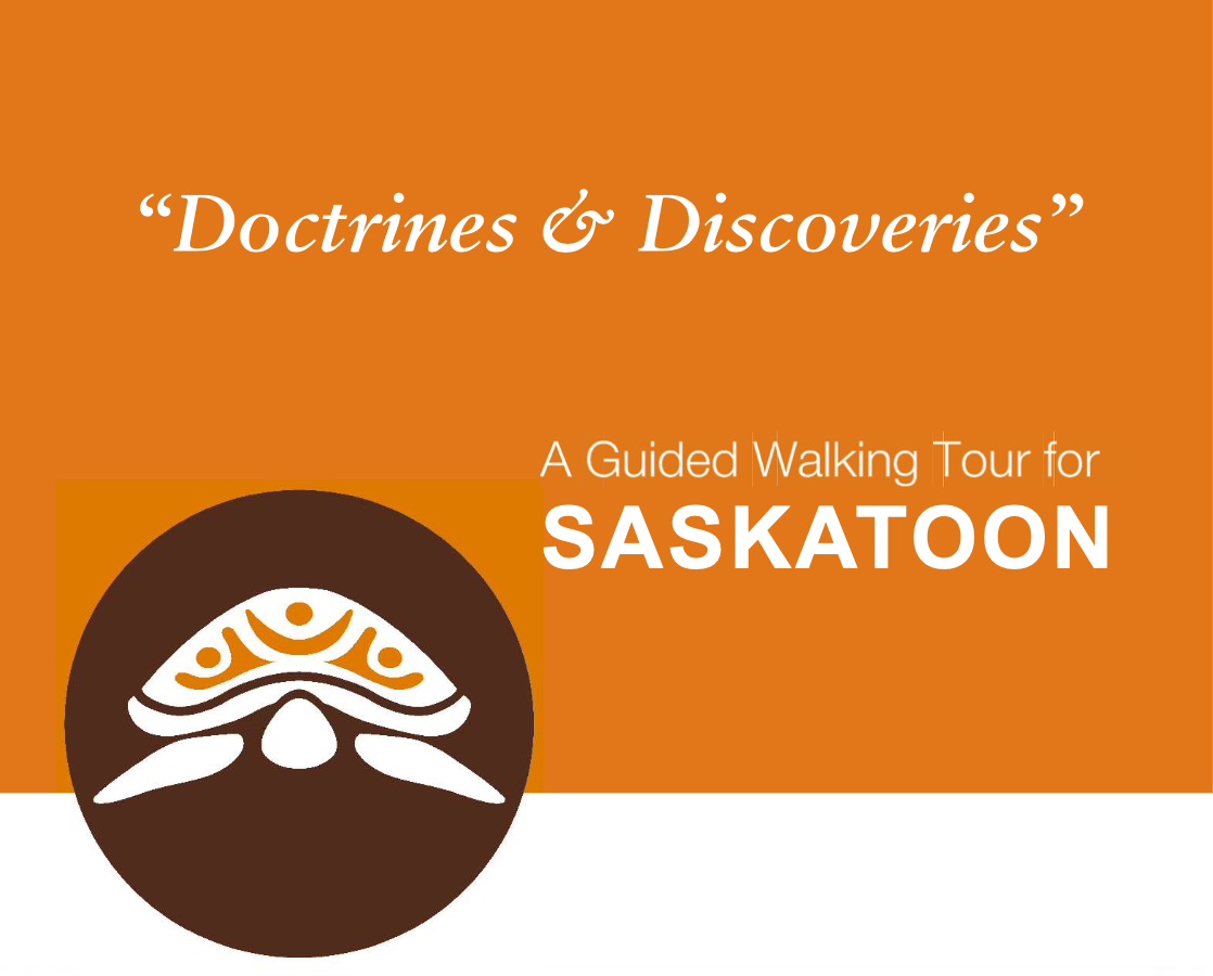 Doctrines and Discoveries Guided Tour Saskatoon