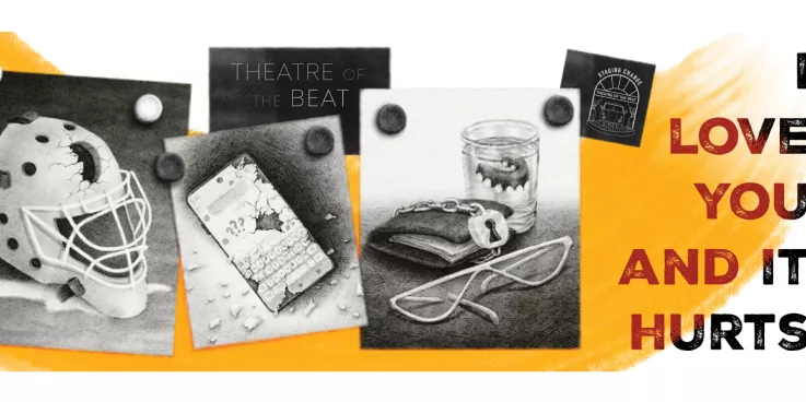 Black and white images of miscellaneous items with a title of the play "I Love You and It Hurts"
